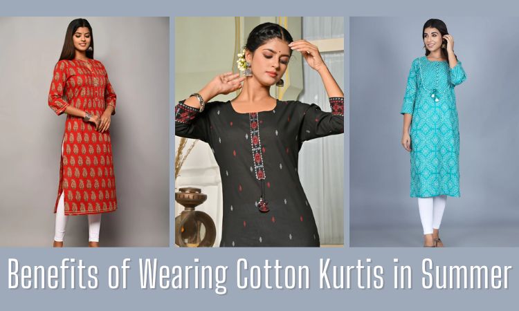 The Benefits of Wearing Cotton Kurtis in the Summer